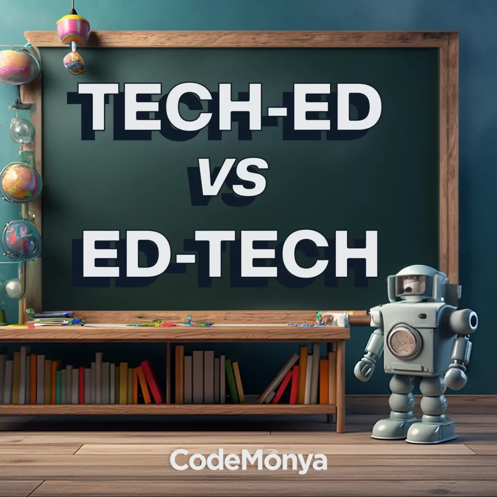 CodeMonya-Blog-TechEd-Vs-EdTech-Decoding-the-Difference